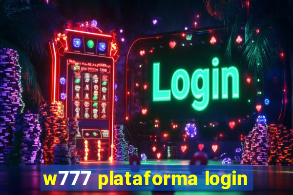 w777 plataforma login